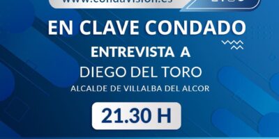 Esta noche a las 21.30h nos visitará en «En Clave Condado» el alcalde de Villalba del Alcor, Diego del Toro