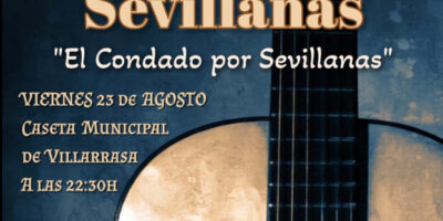 ‘El Condado por Sevillanas’ amenizará las fiestas villarraseras